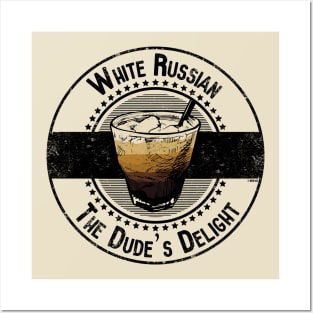 White Russian The Dude's Delight Posters and Art